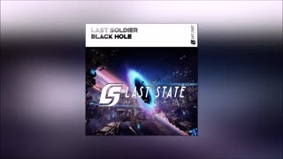 دانلود آهنگ ترنس از Last Soldier بنام Black Hole