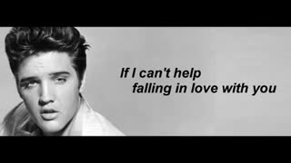 Can't Help Falling In Love Elvis Presley - Lyrics