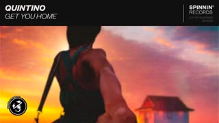 دانلود آهنگ فیوجر هاوس از Quintino بنام Get You Home