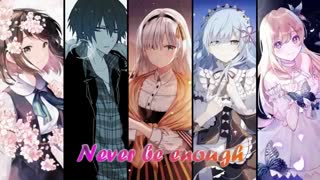Nightcore - Never Enough || Lyrics (Switching Vocals)