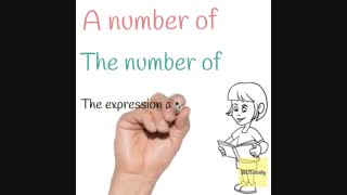آموزش زبان انگلیسی -نکات مهم در مورد A number of/ The number of
