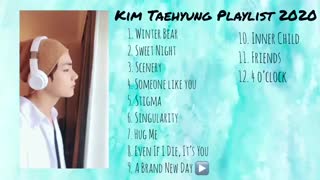 Kim Taehyung Playlis t 2020 Solo and CoverSong