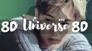 اهنگ 8 بعدیUNIVERSE ازEXO
