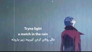 نایتکور کبریت در باران - Nightcore Match In The Rain (  زیرنویس فارسی )