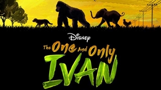 دانلود فیلم سینمایی The One and Only Ivan محصول ۲۰۲۰ با دوبله فارسی