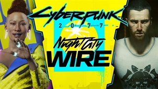 جدیدترین مجموعه تریلر از بازی Cyberpunk 2077 به نام Night City Wire Episode 3