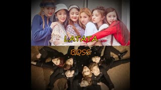 BOSS X  LATATA/Mashup