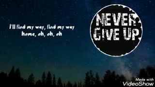 لیریکس آهنگ never give up از sia