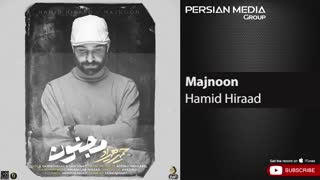 Hamid Hiraad - Majnoon ( حمید هیراد - مجنون )