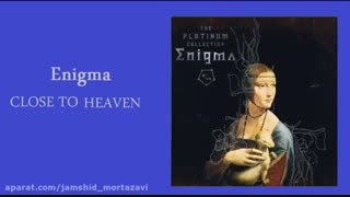 Enigma - CLOSE TO HEAVEN