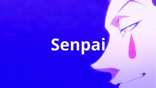 [AMV]-هیسوکا - سنپای Senpai_Hisoka