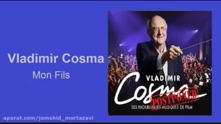 Vladimir Cosma - Mon Fils