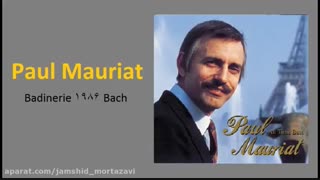 Paul Mauriat - Badinerie 1986 Bach