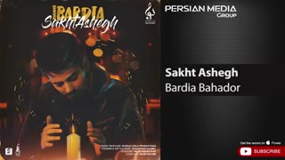 آهنگ جدید بردیا بهادر - سخت عاشق