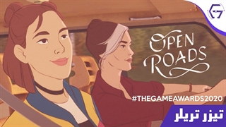 Game Awards 2020 | تیزر تریلر بازی Open Roads