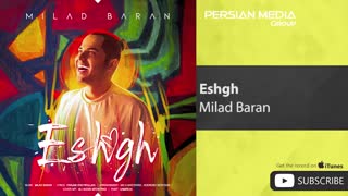 Milad Baran - Eshgh ( میلاد باران - عشق )
